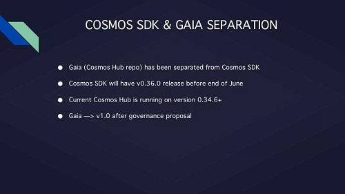 Cosmos Hub會更新得慢一些，因為需要進行治理提議并通過提議才能夠升級。為了更好地使用Cosmos SDK，Cosmos SDK和Gaia的代碼庫分離非常重要，因為Cosmos Hub是一條公鏈，而Cosmos SDK是工具。